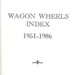 Wagon Wheels Index #1 - 1951 - 1986
