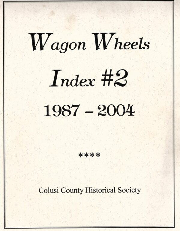 Wagon Wheels Index #2 - 1987 -2004